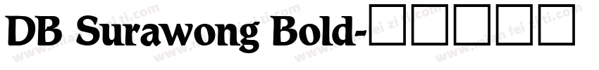 DB Surawong Bold字体转换